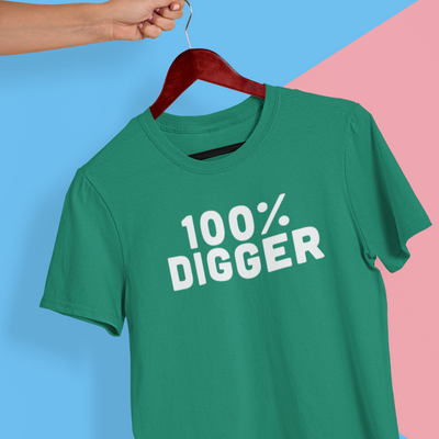 100% Digger Shirt