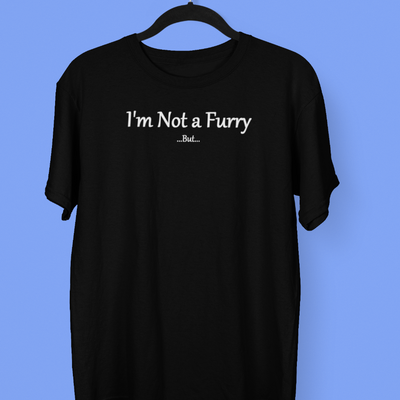 Not a Furry Shirt
