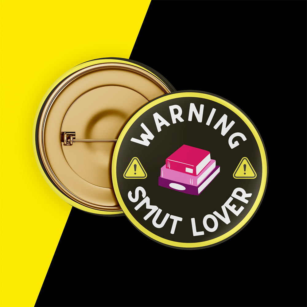 Smut Lover Pin Back Button