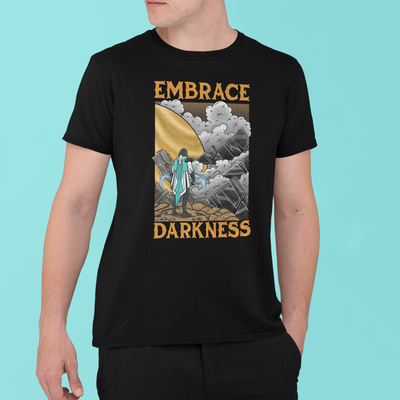 Embrace Darkness Shirt