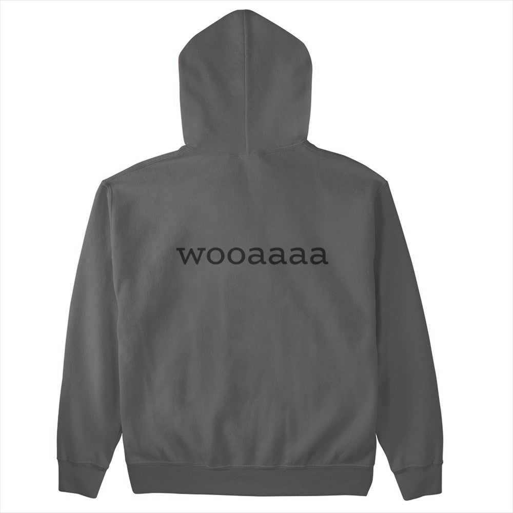 wooaaaa hoodie