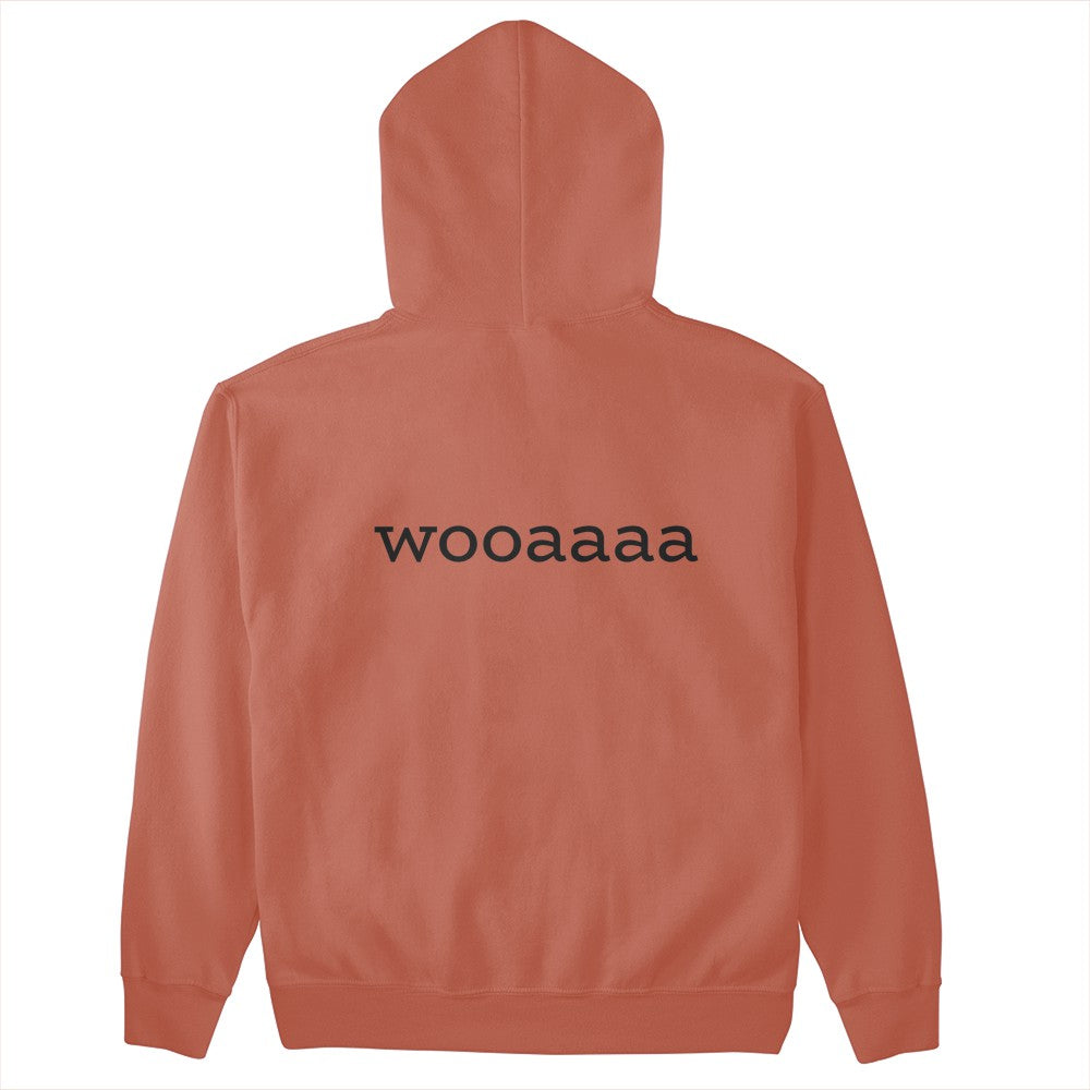 wooaaaa hoodie